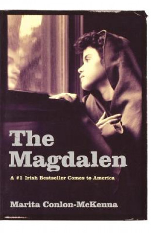 Kniha The Magdalen Marita Conlon-McKenna