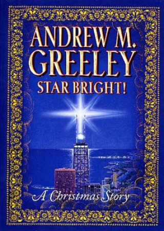 Книга Star Bright-A Christmas Story Andrew M. Greeley