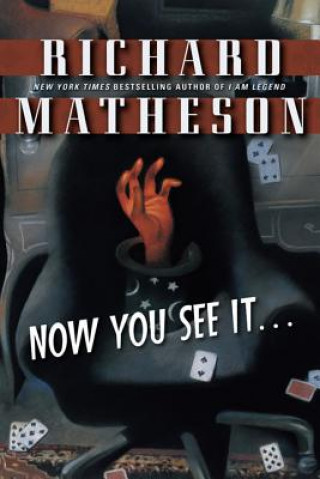 Libro Now You See it... Richard Matheson