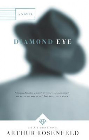 Книга Diamond Eye Arthur Rosenfeld