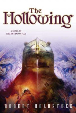 Kniha The Hollowing Robert Holdstock