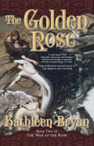 Book The Golden Rose Kathleen Bryan