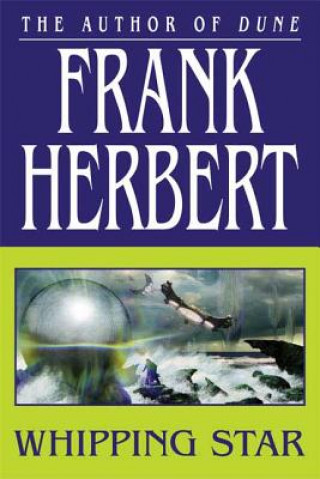 Книга Whipping Star Frank Herbert