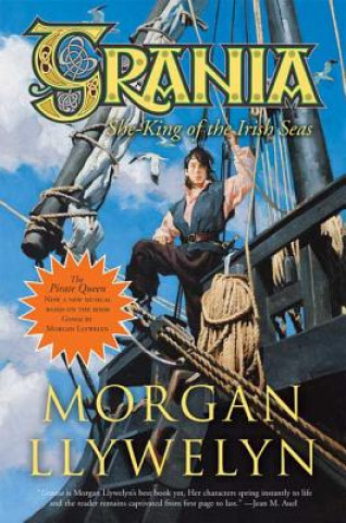Kniha Grania: She-King of the Irish Seas Morgan Llywelyn