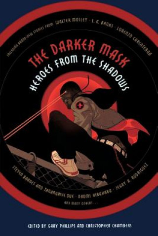 Книга The Darker Mask Gary Phillips