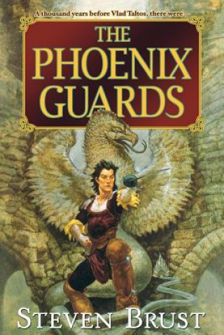 Carte The Phoenix Guards Steven Brust