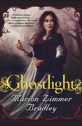 Kniha Ghostlight Marion Zimmer Bradley
