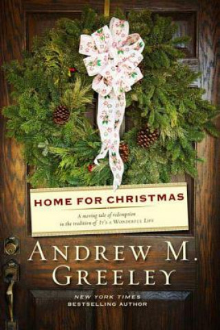 Könyv Home for Christmas Andrew M. Greeley