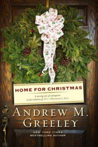 Книга Home for Christmas Andrew M. Greeley