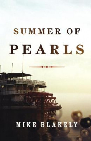 Kniha Summer of Pearls Mike Blakely