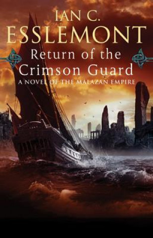 Kniha Return of the Crimson Guard Ian C. Esslemont