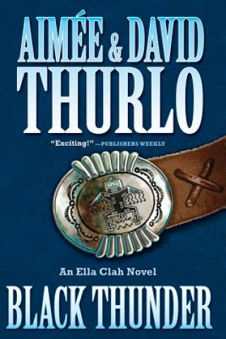 Könyv Black Thunder Aimee Thurlo