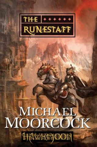 Kniha Hawkmoon: The Runestaff Michael Moorcock