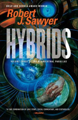 Kniha Hybrids Robert James Sawyer