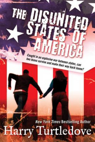 Kniha The Disunited States of America Harry Turtledove