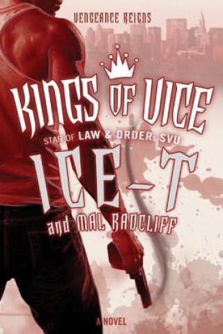 Kniha Kings of Vice Ice-T