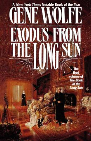 Könyv Exodus from the Long Sun Gene Wolfe