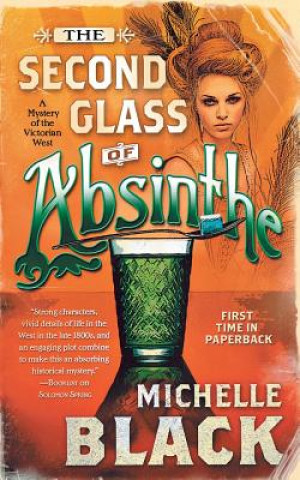 Buch Second Glass of Absinthe Michelle Black