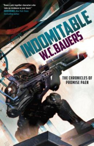 Book Indomitable: The Chronicles of Promise Paen W. C. Bauers