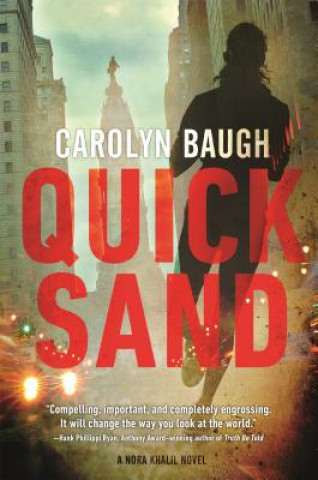 Könyv Quicksand: A Nora Khalil Novel Carolyn Baugh