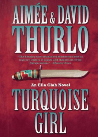 Kniha Turquoise Girl Aimee Thurlo