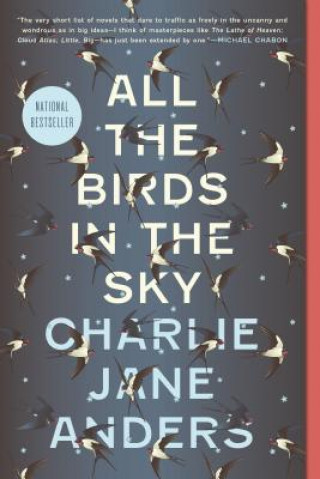 Buch ALL THE BIRDS IN THE SKY Charlie Jane Anders