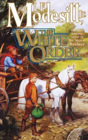 Книга White Order L. E. Jr. Modesitt