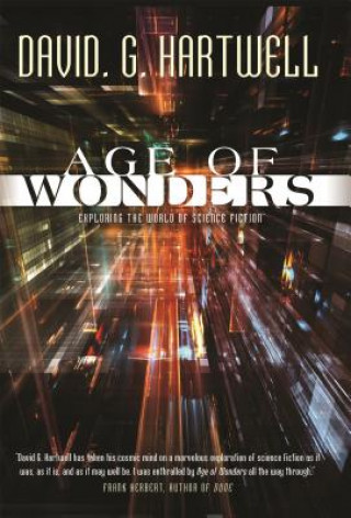 Книга Age of Wonders: Exploring the World of Science Fiction David G. Hartwell