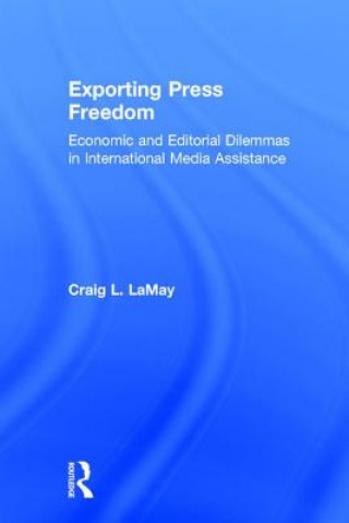 Carte Exporting Press Freedom Craig L. Lamay