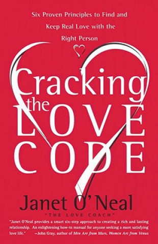 Carte Cracking the Love Code Janet O'Neal