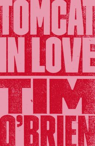 Kniha Tomcat in Love Tim O'Brien