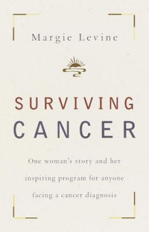 Könyv Surviving Cancer Margie Levine