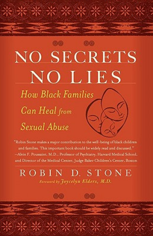 Carte No Secrets No Lies: How Black Families Can Heal from Sexual Abuse Robin D. Stone
