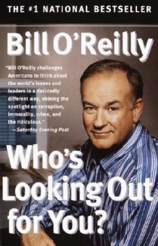 Książka Who's Looking Out for You? Bill O'Reilly