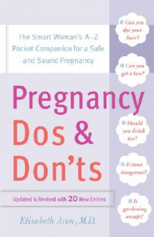 Buch Pregnancy Do's and Don'ts Elisabeth Aron