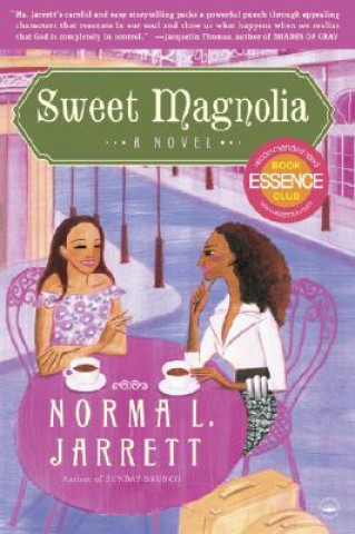 Könyv Sweet Magnolia Norma L. Jarrett