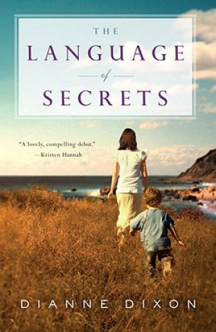 Knjiga The Language of Secrets Dianne Dixon