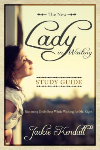 Книга New Lady in Waiting Study Guide Jackie Kendall