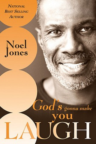 Kniha God's Gonna Make You Laugh Noel Jones