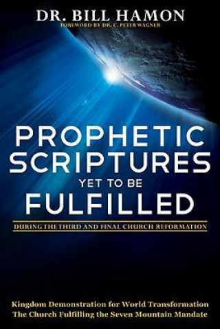 Carte Prophetic Scriptures Yet to Be Fulfilled Bill Hamon