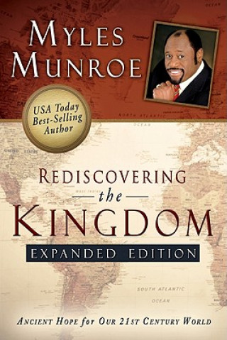 Könyv Rediscovering the Kingdom Myles Munroe