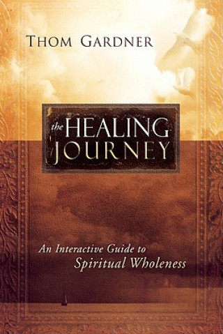 Buch Healing Journey Thom Gardner