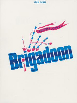 Book Brigadoon (Vocal Score) Alan Jay Lerner