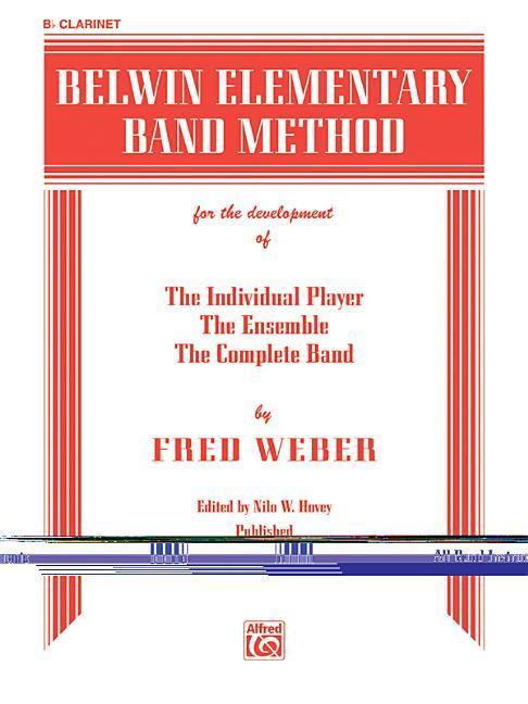 Buch Belwin Elementary Band Method: B-Flat Clarinet Fred Weber