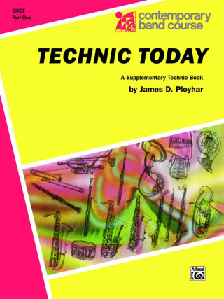 Book Technic Today, Part 1: Oboe James Ployhar