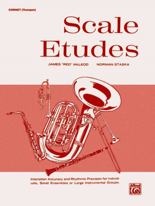 Książka Scale Etudes: Cornet (Trumpet) James McLeod