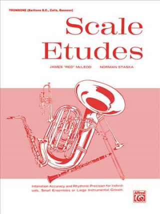 Książka Scale Etudes: Trombone (Baritone B.C., Cello, Bassoon) James McLeod