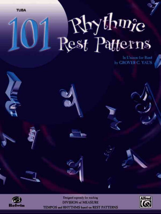 Buch 101 Rhythmic Rest Patterns: Bass (Tuba) Grover Yaus