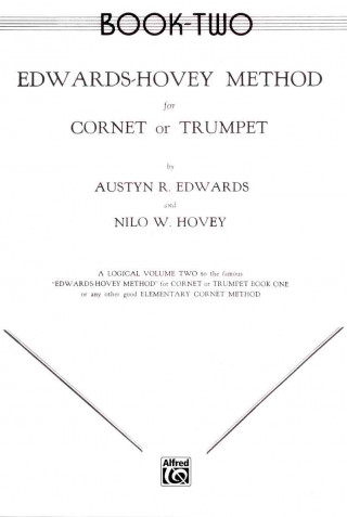 Kniha Edwards-Hovey Method for Cornet or Trumpet, Bk 2 Nilo Hovey