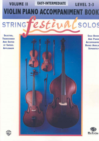 Kniha String Festival Solos, Vol 2: Violin Piano Acc. Samuel Applebaum